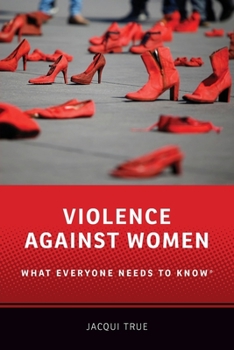 Paperback Violence Against Women: What Everyone Needs to Know(r) Book