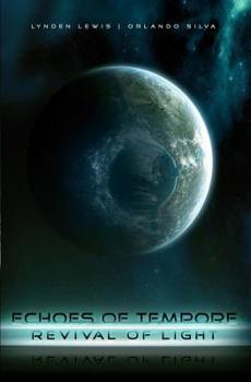 Paperback Echoes of Tempore: Revival of Light Book