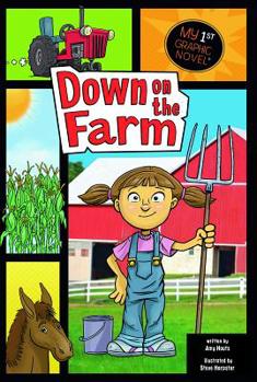 Down on the Farm - Book  of the My First Graphic Novel