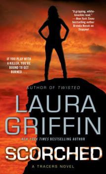 Scorched - Book #6 of the Tracers