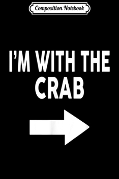Composition Notebook: Im A Crab Duh Funny Halloween Crab Costume Halloween  Journal/Notebook Blank Lined Ruled 6x9 100 Pages