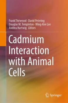 Hardcover Cadmium Interaction with Animal Cells Book