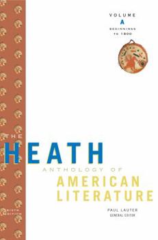 Paperback The Heath Anthology of American Literature: Volume A: Beginnings to 1800 Book