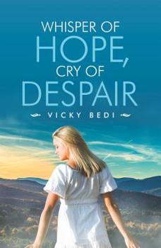 Paperback Whisper of Hope, Cry of Despair Book