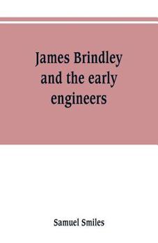 Paperback James Brindley and the early engineers Book