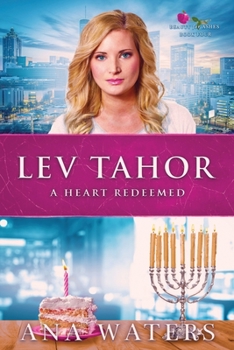 Paperback Lev Tahor: A Heart Redeemed (age gap, closed door romance) Book