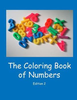 Paperback The Coloring Book of Numbers - Edition 2 Book