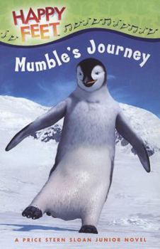 Paperback Happy Feet Mumble's Journey Book