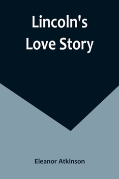 Paperback Lincoln's Love Story Book