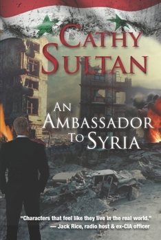 Paperback An Ambassador to Syria Book