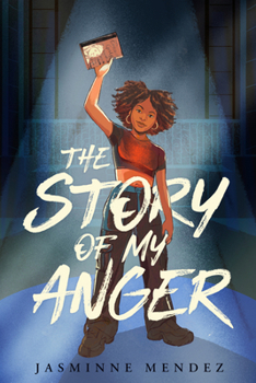 Hardcover The Story of My Anger Book