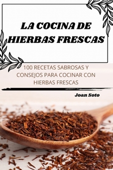 Paperback La Cocina de Hierbas Frescas [Spanish] Book