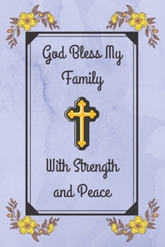 Paperback Letters to My Family: God Bless My Family With Strength and Peace Book