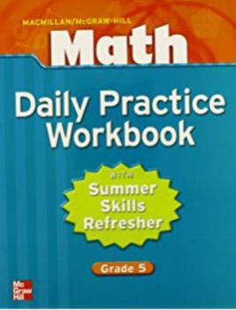 Paperback Macmillan/McGraw-Hill Math, Grade 5, Daily Practice Workbook Book