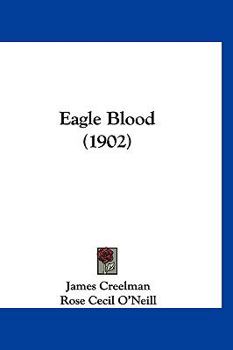 Paperback Eagle Blood (1902) Book