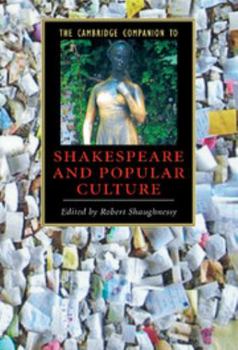Hardcover The Cambridge Companion to Shakespeare and Popular Culture Book