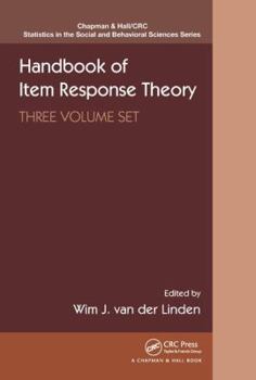 Handbook of Item Response Theory, Three Volume Set - Book  of the Chapman & Hall/CRC Statistics in the Social and Behavioral Sciences