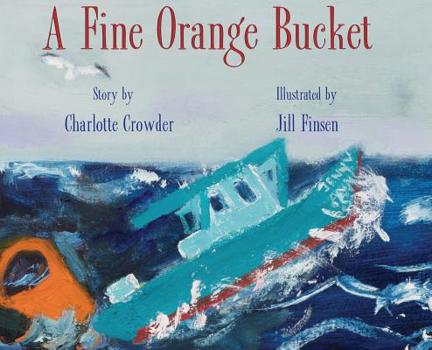 Hardcover A Fine Orange Bucket Book
