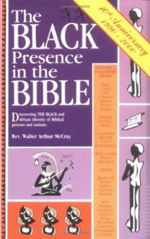 Paperback The Black Presence in the Bible: Discovering the Black and African Identity of Biblical Persons and Nations Book