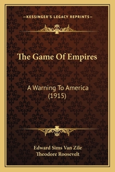 The Game of Empires; A Warning to America