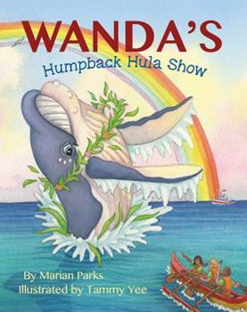 Hardcover Wanda's Humpback Hula Show Book