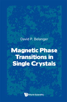Hardcover Magnetic Phase Transitions in Single Crystals Book