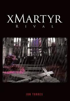 Hardcover xMartyr: Rival Book
