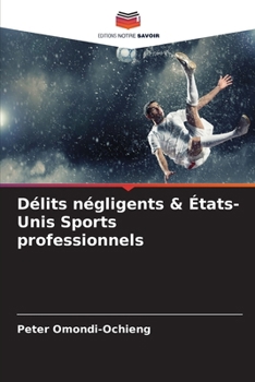 Paperback Délits négligents & États-Unis Sports professionnels [French] Book