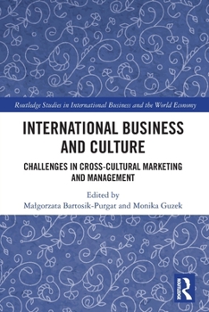 International Business and Culture : Challenges in Cross-Cultural Marketing and Management