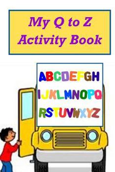 Paperback My Q to Z Activity Book