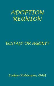 Paperback Adoption Reunion: Ecstasy or Agony? Book