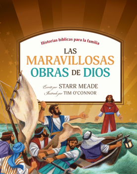 Hardcover Las Maravillosas Obras de Dios: Historias Bíblicas Para La Familia [Spanish] Book