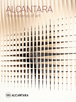 Hardcover Alcantara: The Material of Art Book