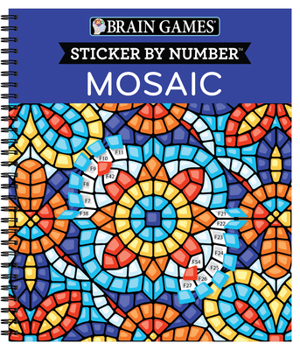 Spiral-bound Brain Games - Sticker by Number: Mosaic (20 Complex Images to Sticker) Book