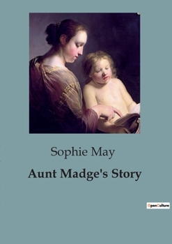 Paperback Aunt Madge's Story Book