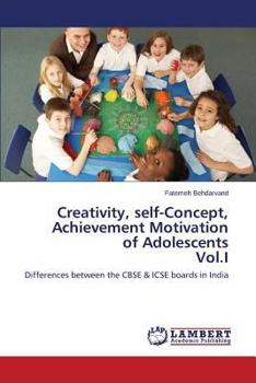Paperback Creativity, self-Concept, Achievement Motivation of Adolescents Vol.I Book
