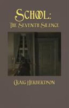 Paperback School: The Seventh Silence Book