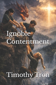 Paperback Ignoble Contentment Book