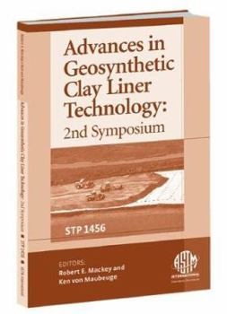 Hardcover Advances in Geosynthetic Clay Liner Technology: 2nd Symposium Book