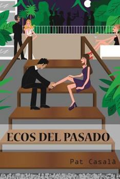 Paperback Ecos del Pasado [Spanish] Book