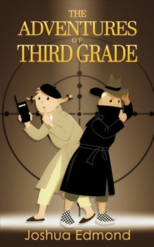 Paperback The Adventures of Third Grade Book