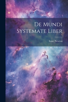 Paperback De Mundi Systemate Liber [Italian] Book