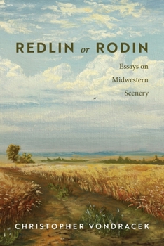 Paperback Redlin or Rodin: Essays on Midwestern Scenery Book