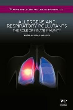 Paperback Allergens and Respiratory Pollutants: The Role of Innate Immunity Book