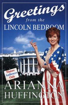 Hardcover Greetings from the Lincoln Bedroom Book