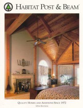 Paperback Habitat Post & Beam: Quality Homes and Additions Since 1972 Book