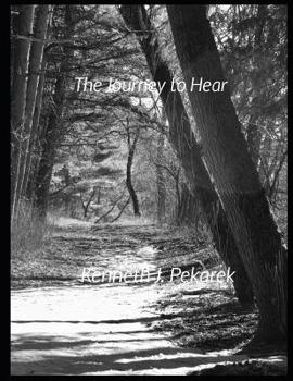 Paperback The Journey to Hear Book