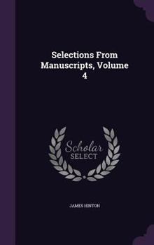 Hardcover Selections From Manuscripts, Volume 4 Book