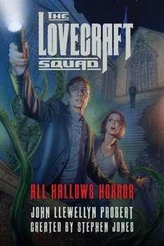 Hardcover The Lovecraft Squad: All Hallows Horror Book