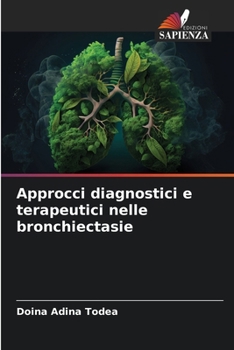 Paperback Approcci diagnostici e terapeutici nelle bronchiectasie [Italian] Book